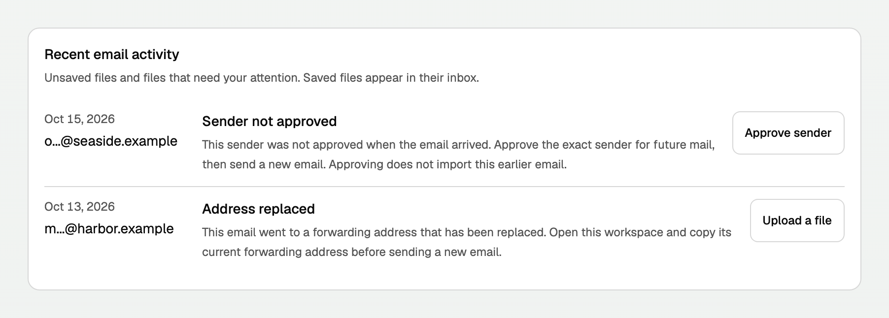 Recent email activity: a Sender not approved row with Approve sender, and an Address replaced row with Upload a file