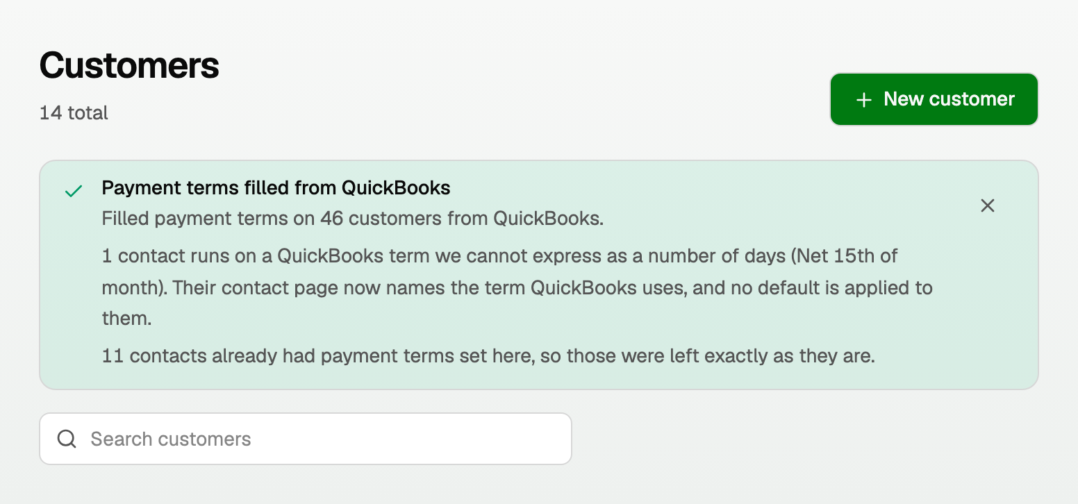 The Customers banner after a fill, listing what was filled, a date-driven QuickBooks term, and terms left alone