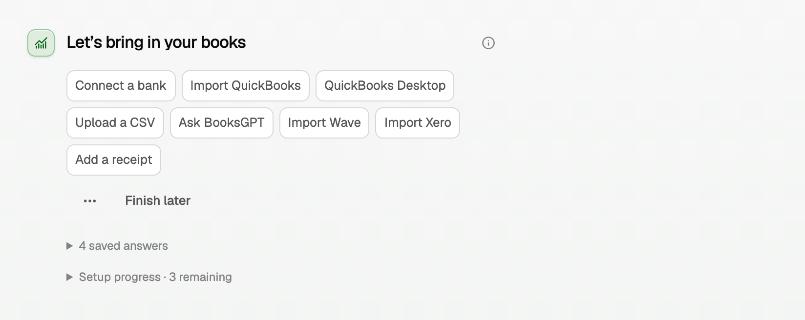 The setup chat's starting points: Connect a bank, Import QuickBooks, QuickBooks Desktop, Upload a CSV, Ask BooksGPT, Import Wave, Import Xero and Add a receipt