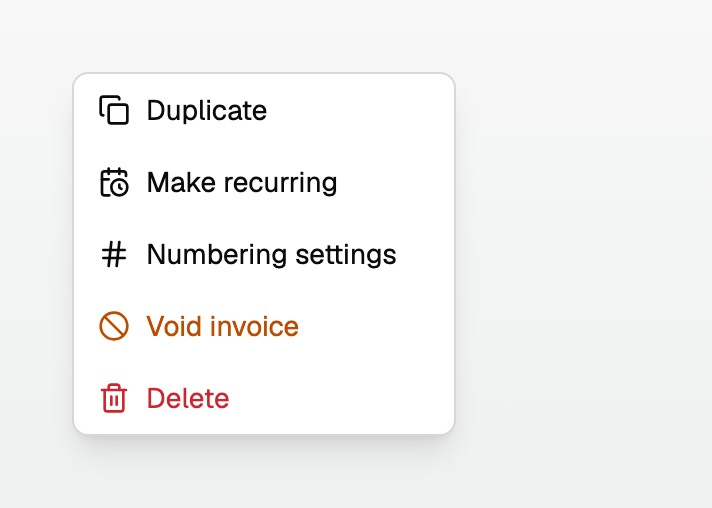 The More actions menu: Duplicate, Make recurring, Numbering settings, Void invoice, Delete