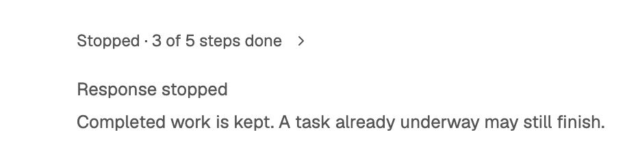 Stopped, with completed work kept