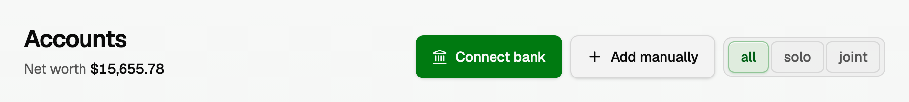 The Accounts page with Connect bank, Add manually, and the all, solo, joint switch