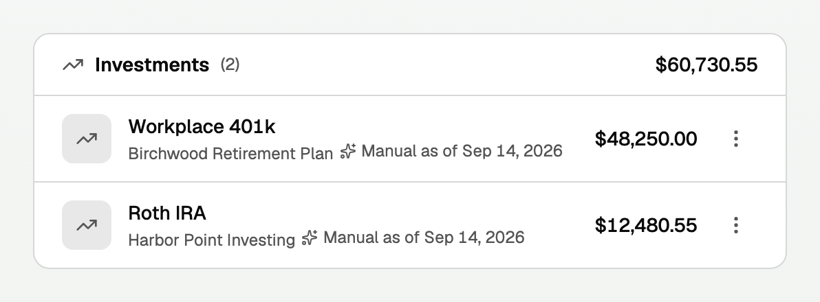 Accounts: a 401k and a Roth IRA under Investments, each Manual as of the day it was typed