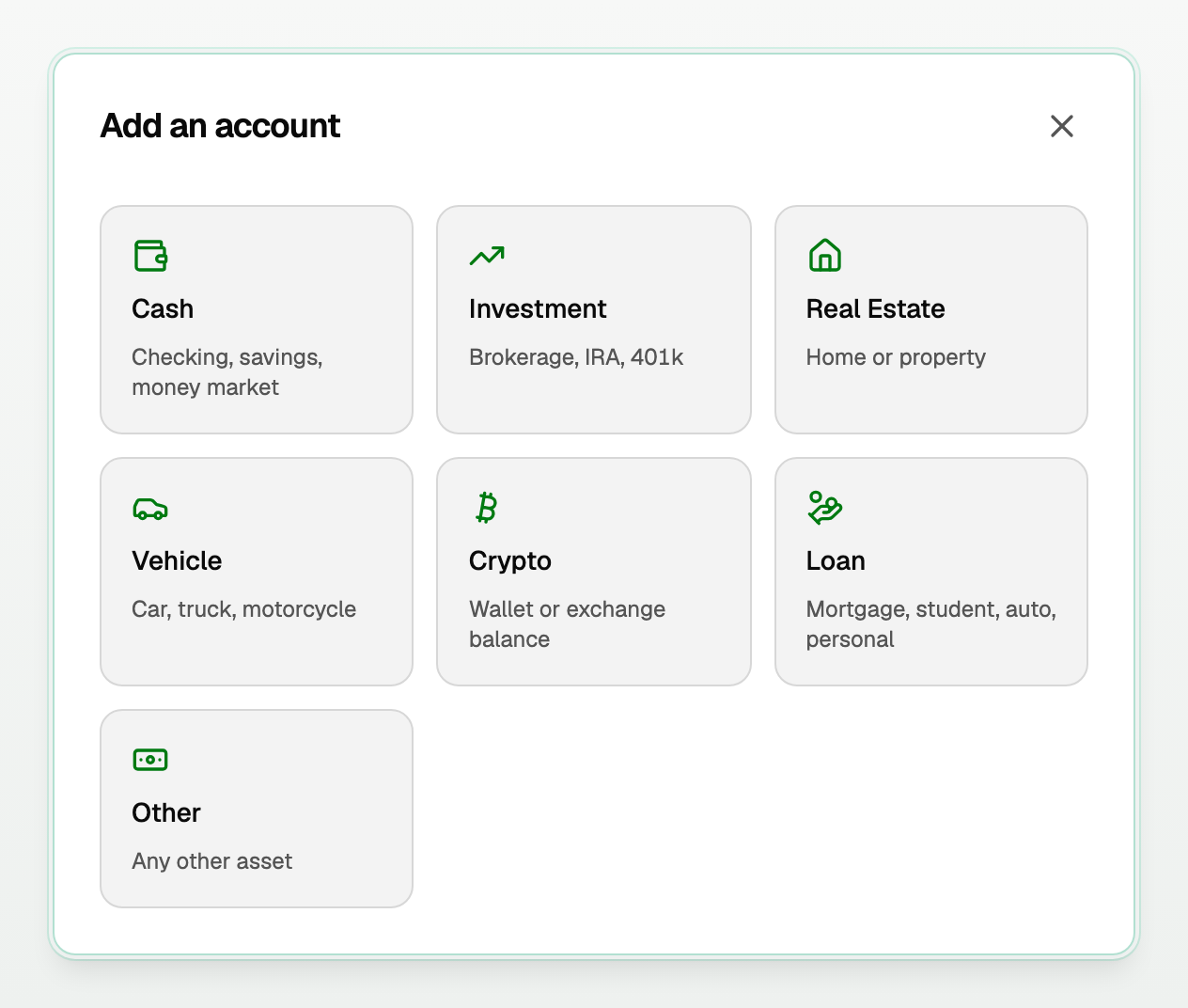 Add an account: Cash, Investment, Real Estate, Vehicle, Crypto, Loan, Other