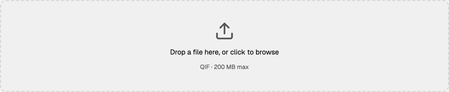 Drop zone. Drop a file here, or click to browse. QIF, 200 MB max.