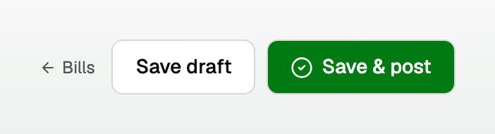 Save draft and Save & post on a New bill