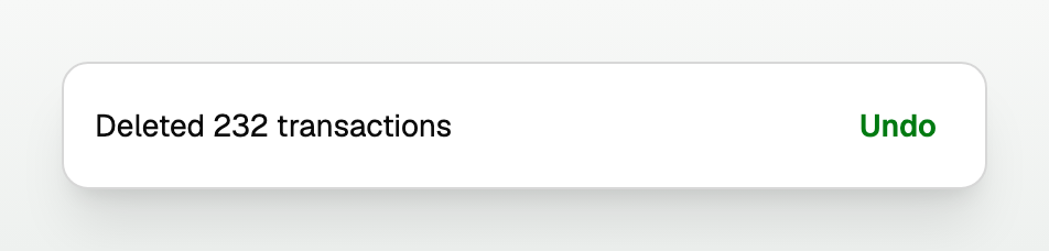 The Deleted 232 transactions toast with an Undo button