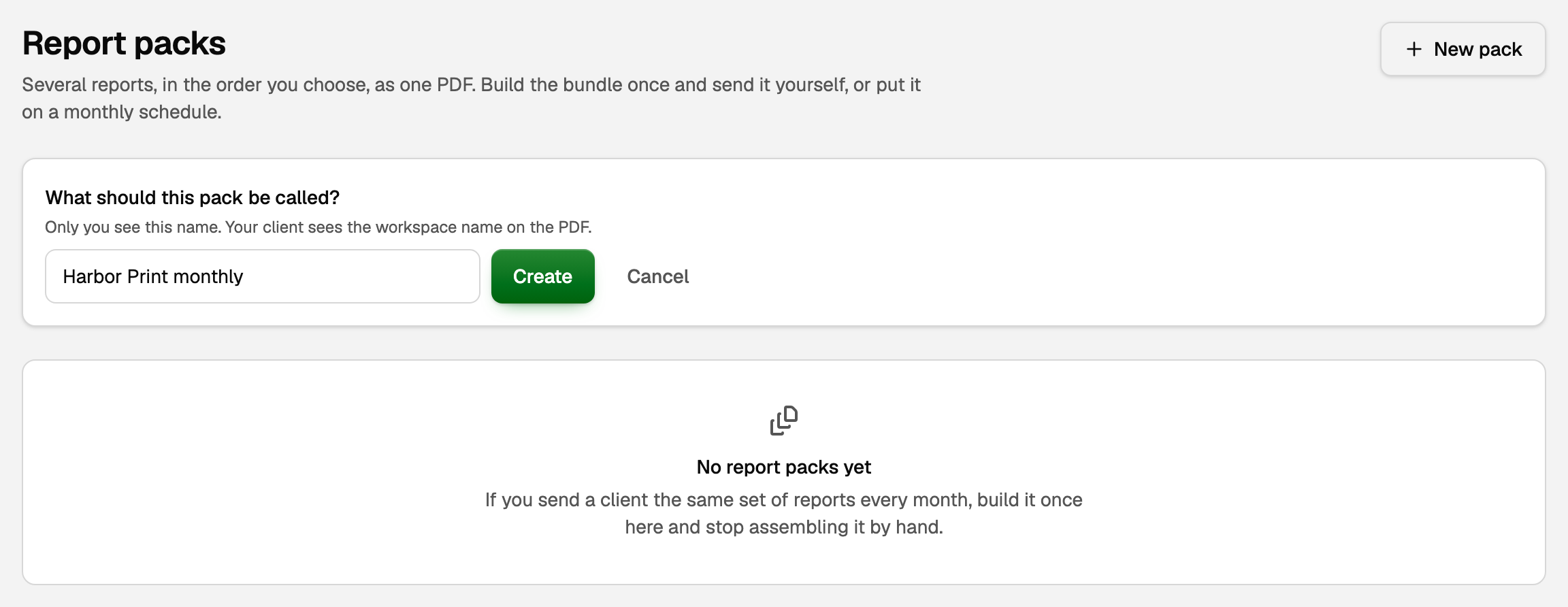 The Report packs page with New pack open: What should this pack be called, a name typed, Create and Cancel