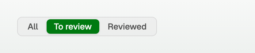 The All, To review and Reviewed filter