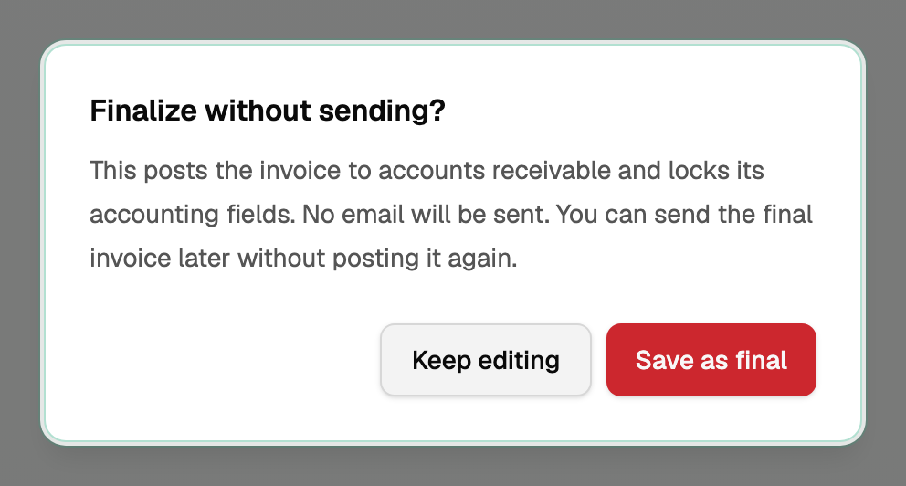 Finalize without sending, with Keep editing and Save as final