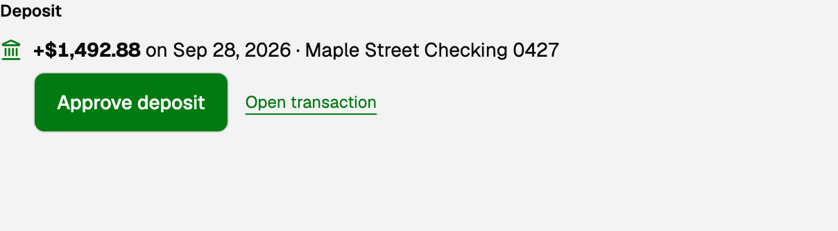Deposit amount on Maple Street Checking, with Approve deposit and Open transaction