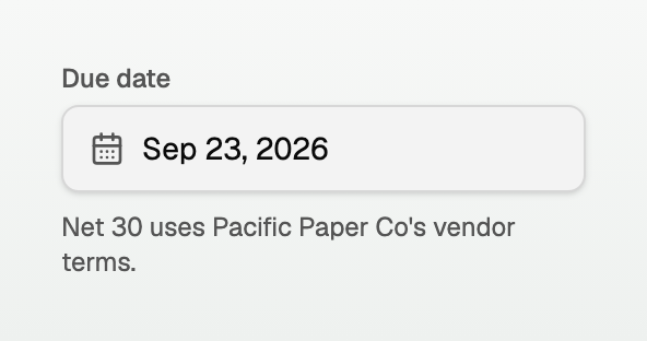 A bill due date of Sep 23 2026, with a line naming Pacific Paper Co's vendor terms
